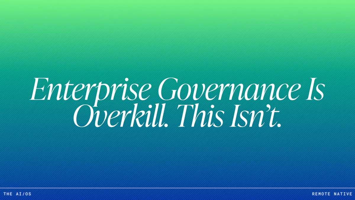 AI Governance for Mid-Market Companies: Lightweight Frameworks That Actually Work