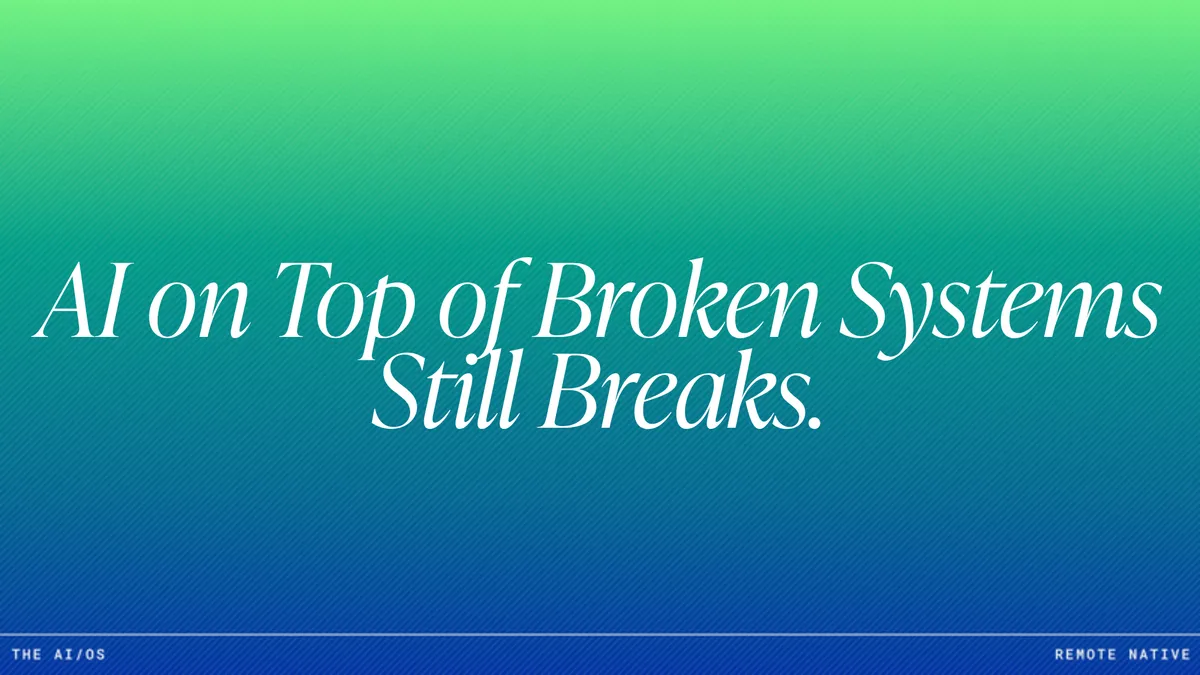 Legacy Modernization for AI: Why You Can't Layer Workflows on Broken Systems