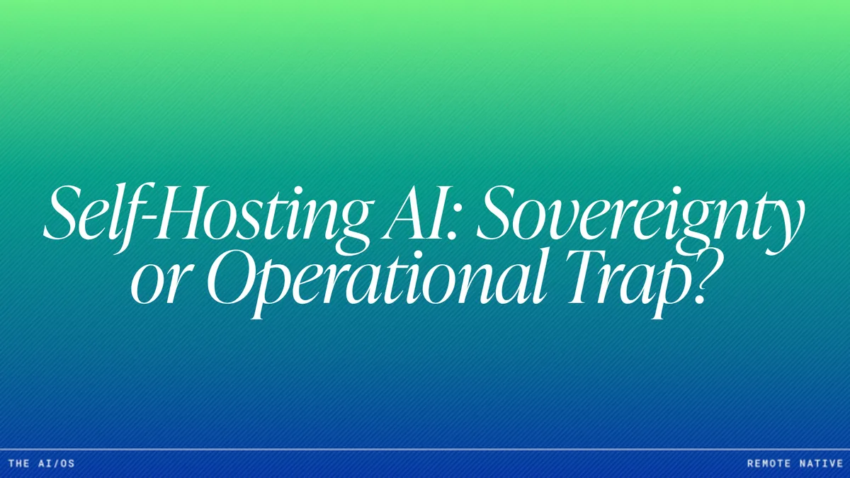 The Self-Hosting Decision Tree: Data Sovereignty vs. Operational Reality